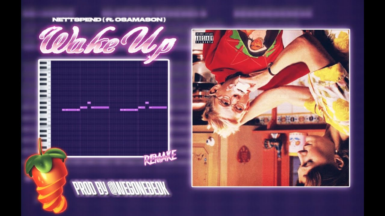 How 'Wake Up' By Nettspend Was Made