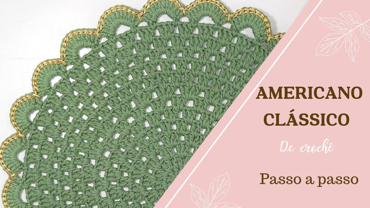 AMERICANO CLASSICO |  Como fazer Jogo Americano em croch&ecirc; lindo e econ&ocirc;mico passo a passo
