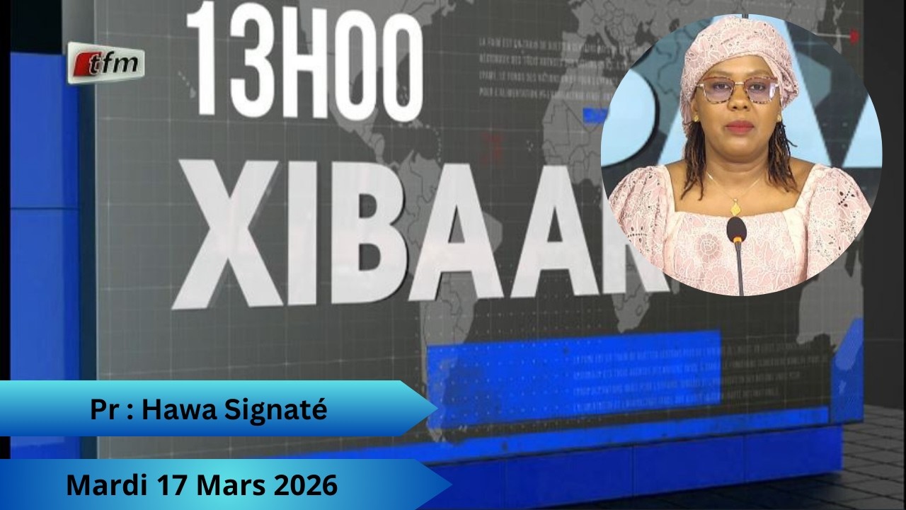 🚨 🚨 TFM LIVE : Xibaar Yi 13H - 17 Mars 2026 - Pr :