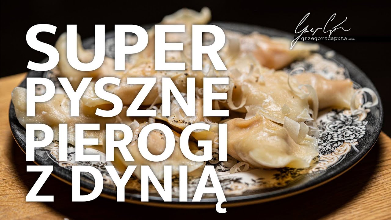 PIEROGI Z DYNIĄ&nbsp;- PYSZNY DOMOWY OBIAD LUB KOLACJA - 4K
