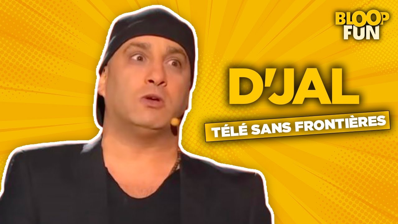 D'JAL - La télé sans frontières - Sketch humour (2013) - KS