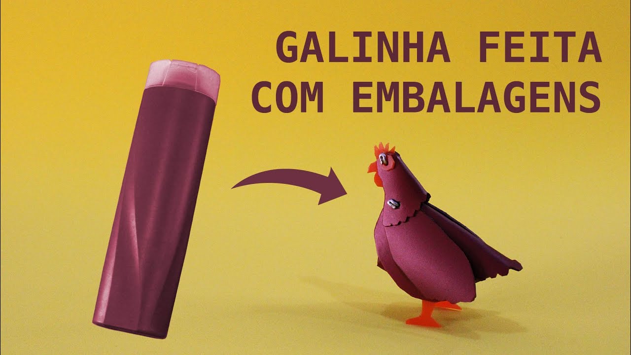 Como fazer uma galinha com embalagens plásticas (Toy Arte)