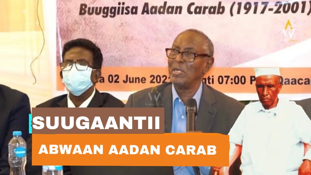 SUUGAANTII ABWAAN AADAN CARAB | CAD HADUU CADHADA KAAGA DHACO | ABWAAN IDAAJAA
