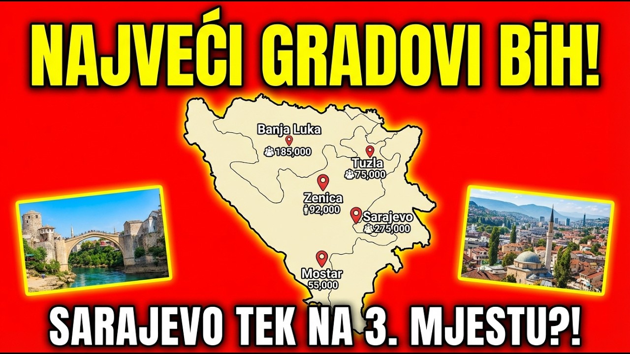 18 NAJVEĆIH GRADOVA BIH – Sarajevo NIJE #1?!