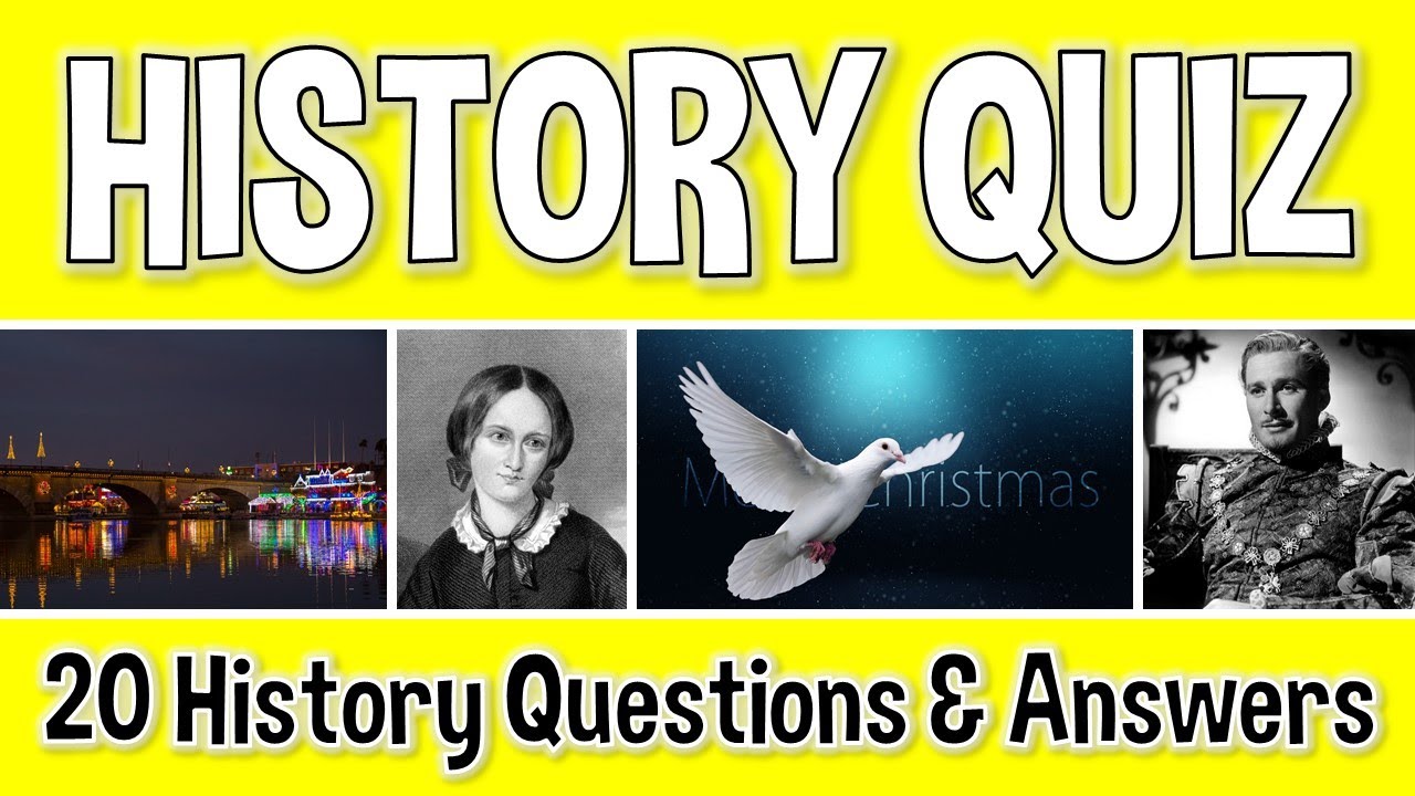 History Quiz - 20 History Questions and Answers
