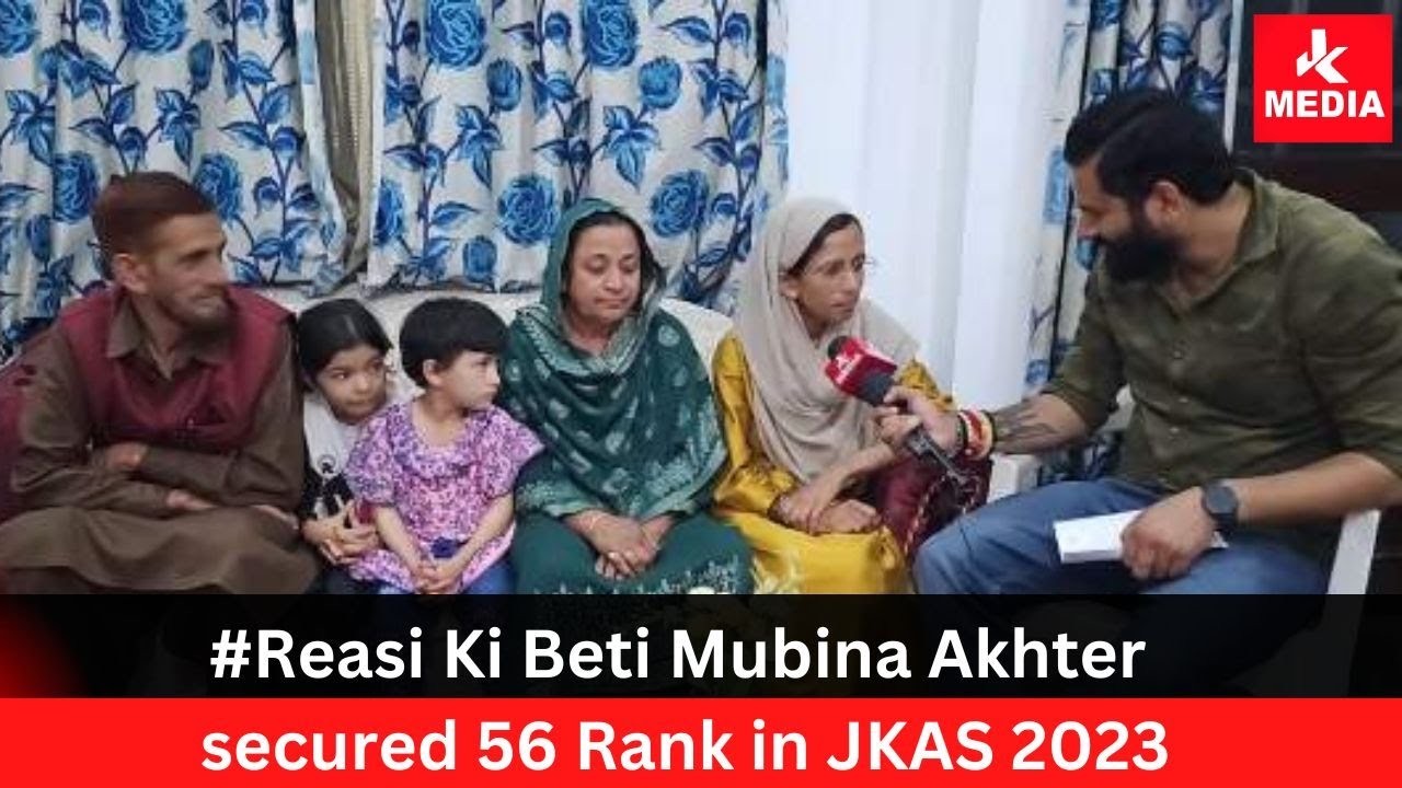 #Reasi_Ki_Beti Mubina Akhter secured 56 Rank in JKAS 2023. Congratulations and Best Wishes.