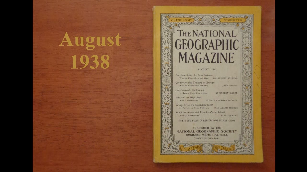 Old National Geographic Magazine. August, 1938. Aviators, Czechoslovakia, Birds, Island Life. ASMR