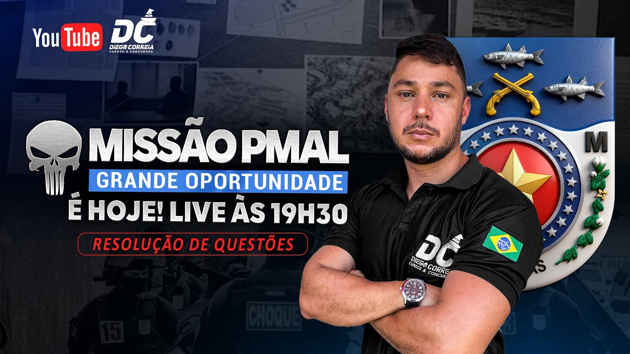 MISSÃO PMAL 2026 (RESOLUÇÃO DE QUESTÕES) - LEGISLAÇÃO PMAL | DIEGO CORREIA