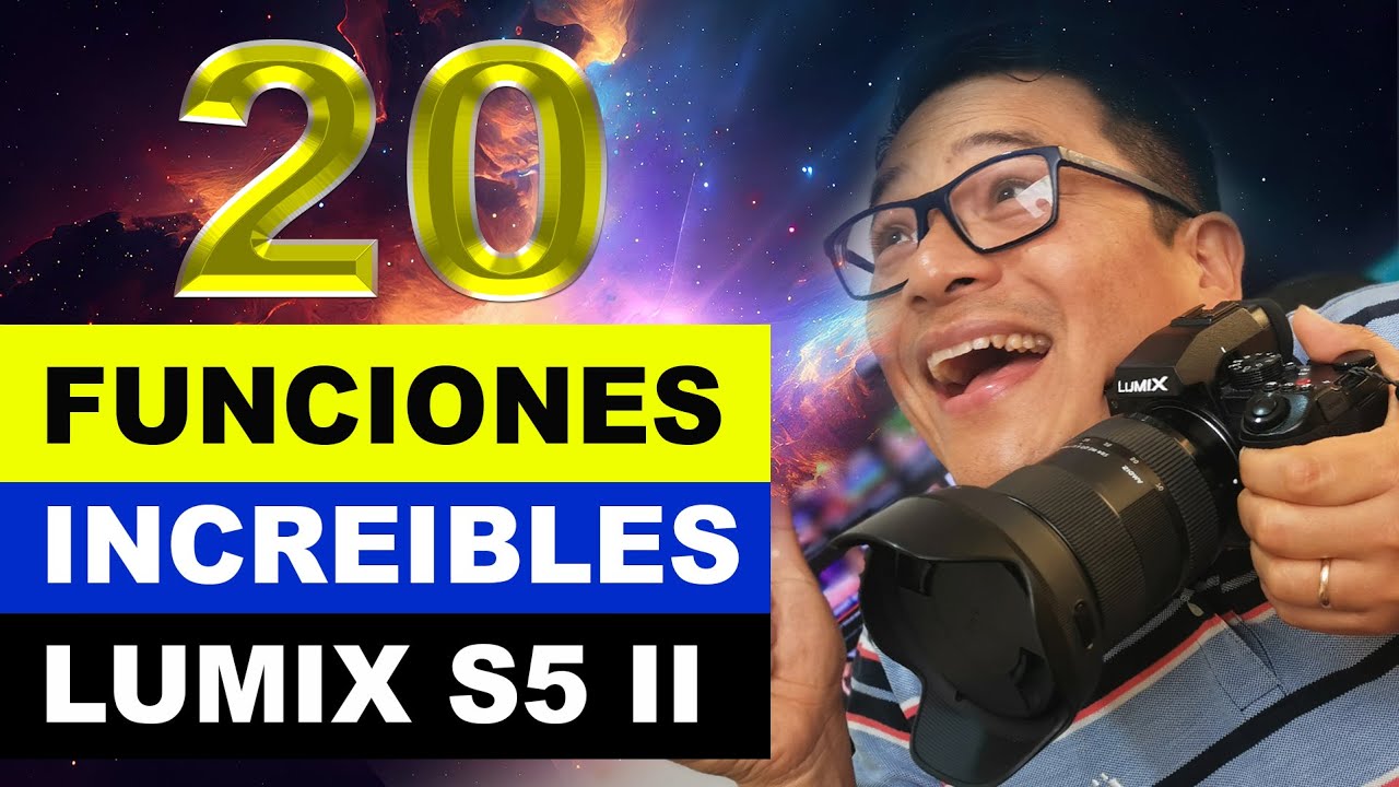 Lumix S5 II: 20 funciones increíbles. ¡Cómprala! (versión corregida)