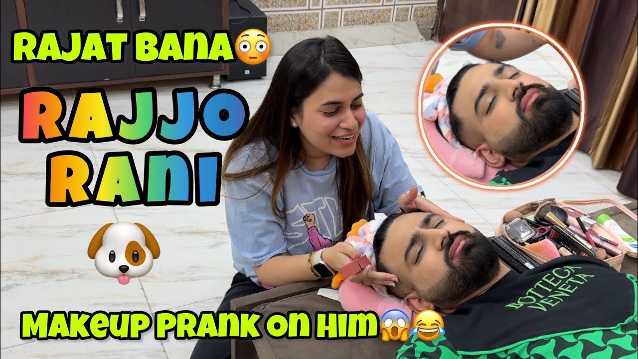 RAJAT KO LADKI BANA DIYA😳👱🏻‍♀️ | WORST PRANK ON HIM😜 | MAKEUP KARDIA💄 