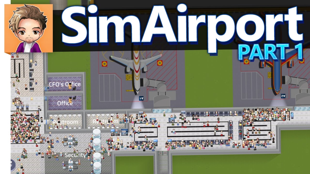 SimAirport | PART 1 | CONFLICTNERD INTERNATIONAL AIRPORT
