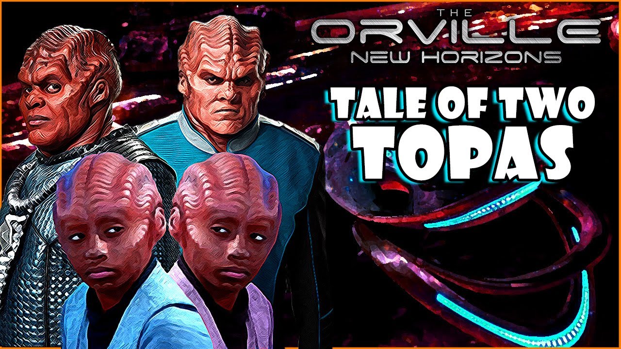 The Orville 3 | A Tale Of Two Topas - Will Bortus Survive?