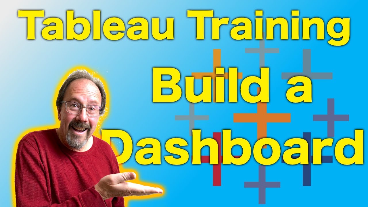 Tableau Training - Introduction to Tableau: How To Create A Dashboard