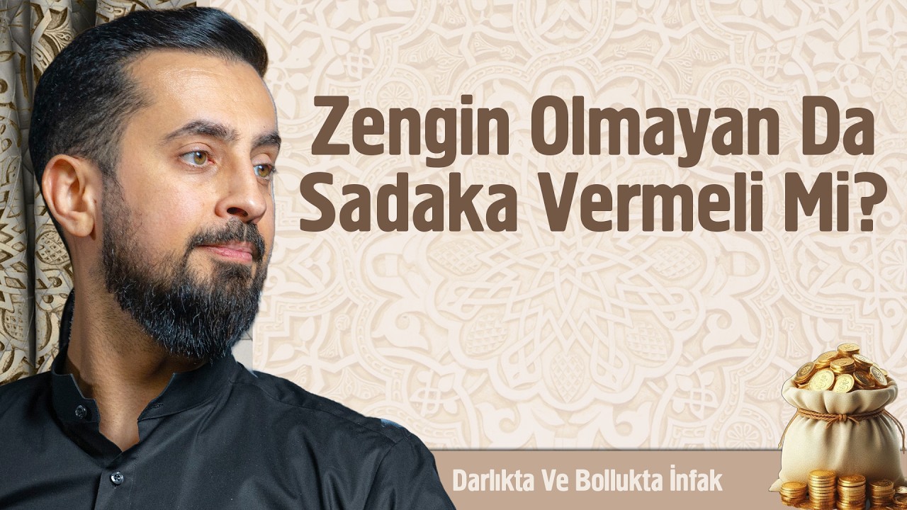 Zengin Olmayan Da Sadaka Vermeli Mi? | Mehmet Yıldız @hayalhanem