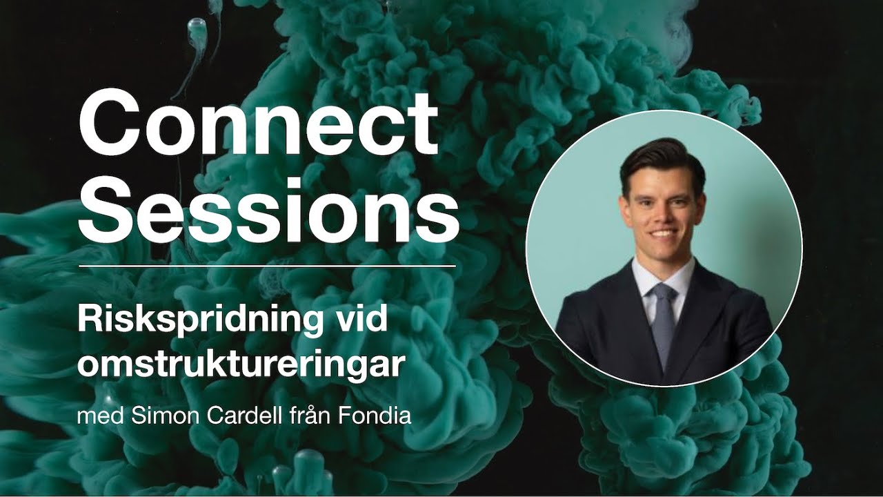 Riskspridning vid omstruktureringar | Connect Sessions med Fondia