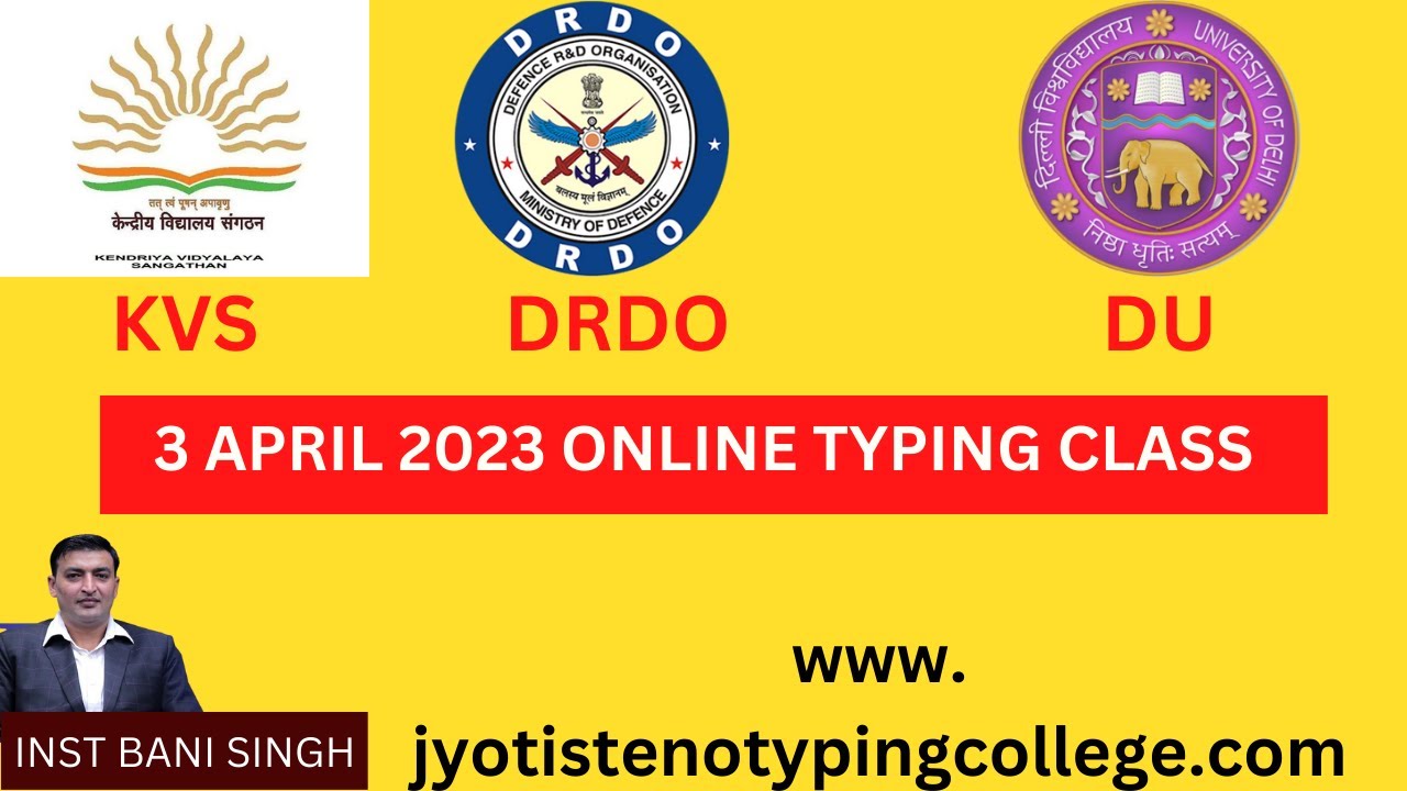 ONLINE KVS DRDO DU 3 APRIL 2023 TYPING CLASS