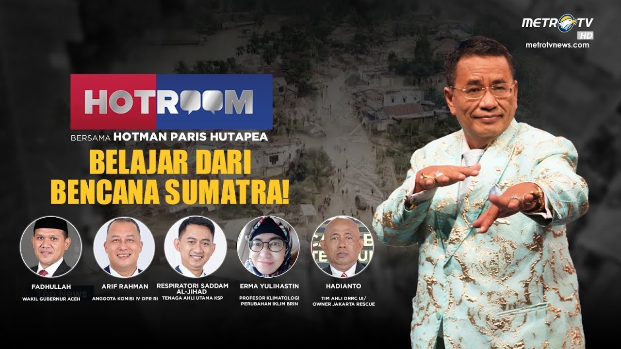 HOTROOM - BELAJAR DARI BENCANA SUMATRA!