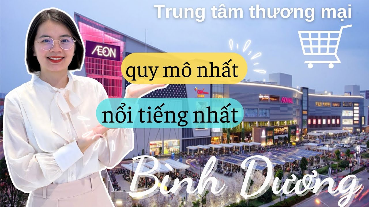 AEON Mall Binh Duong Canary | Trung tâm thương mại quy mô nhất khu vực