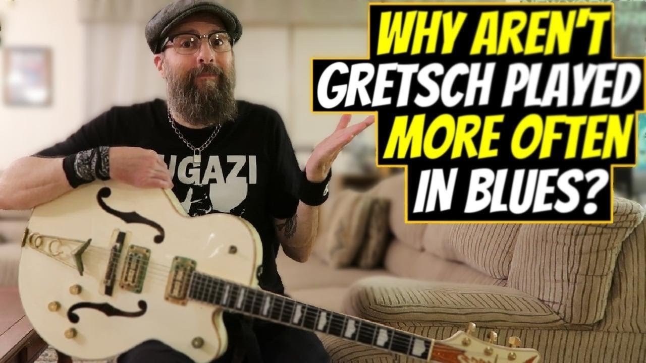 Нерассказанная история: почему Gretsch не популярен в блюзе!