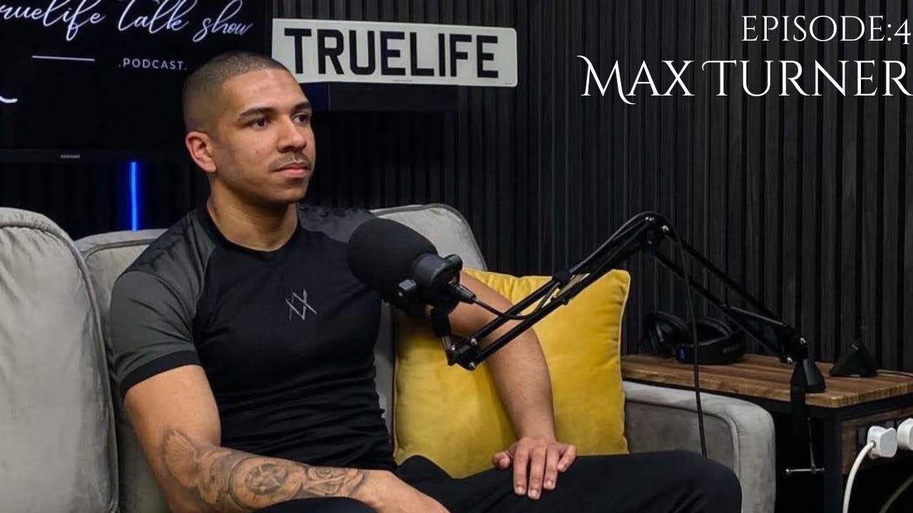 Max Turner talks about his experience with coaching, fitness shocking story EP4 Truelifetalks.pod