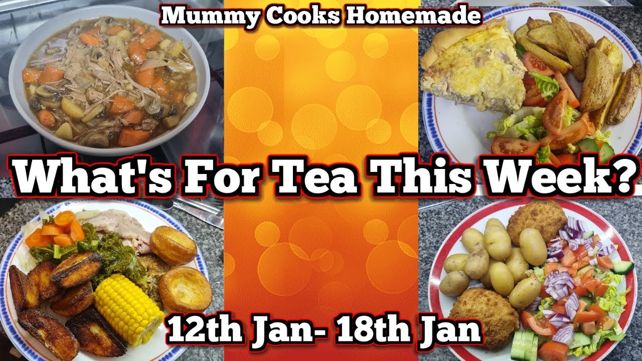 What's for tea this week? (12th Jan- 18th Jan) 2026
