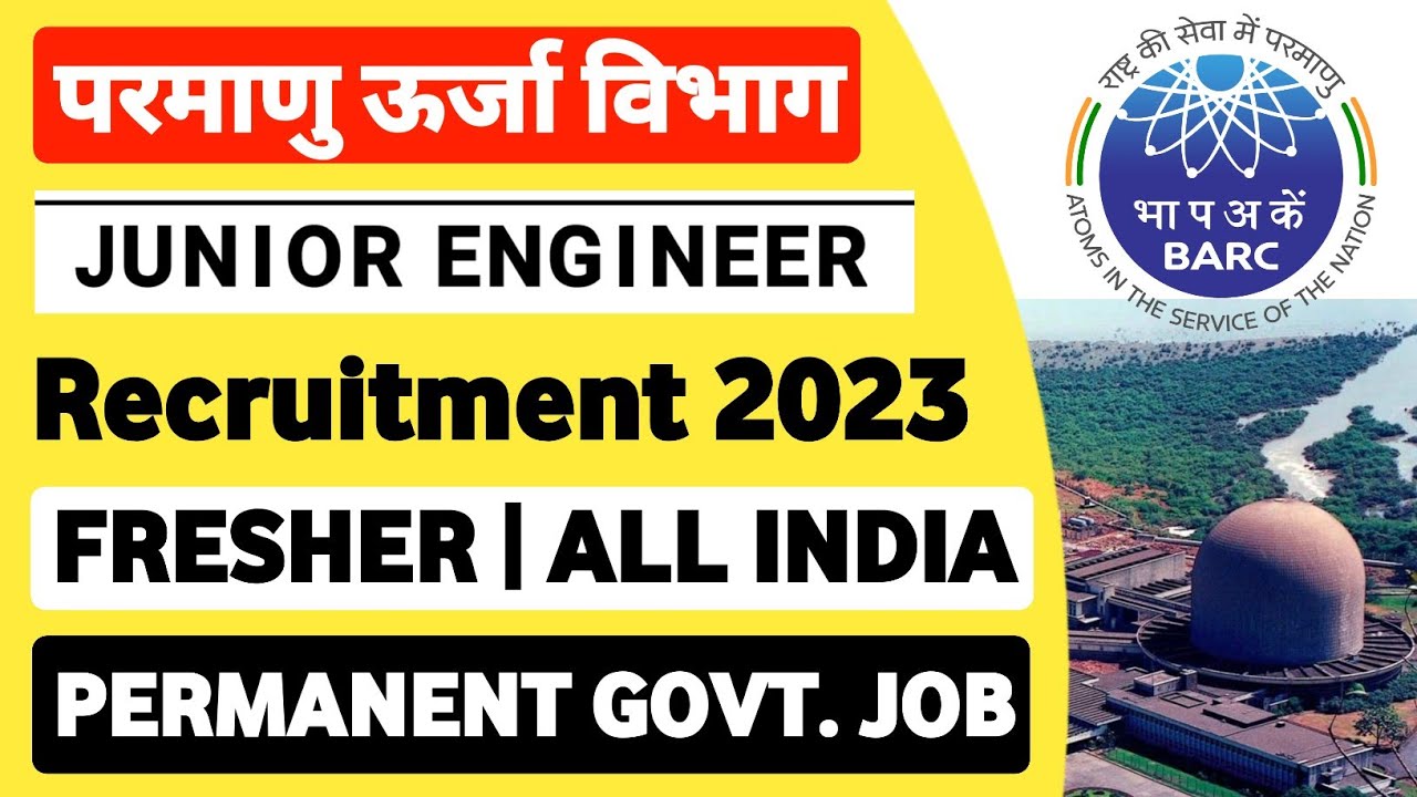 Atomic Energy Department Recruitment 2023 | Junior Engineer Vacancy 2023 | Jobs Vacancy@KKSINDIAN