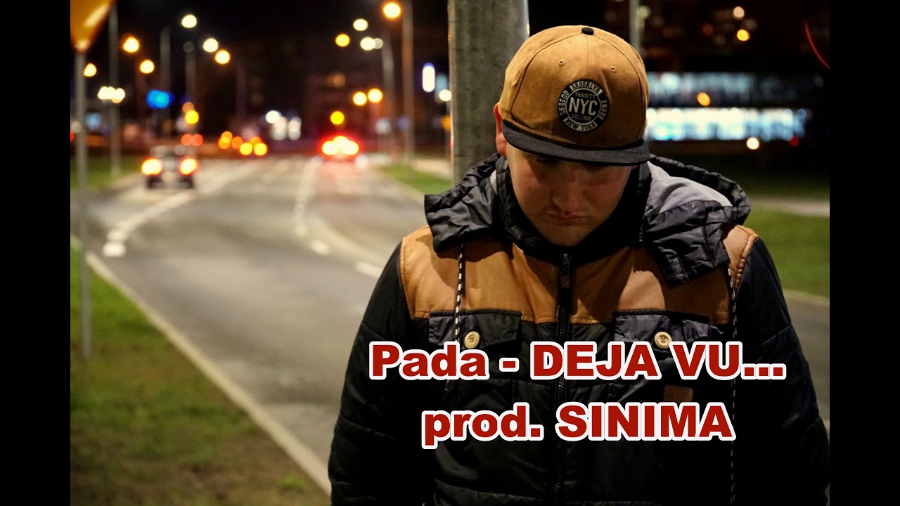 Pada - DEJA VU... prod. SINIMA ( audio ) - ,, Skazany Na Porażkę 