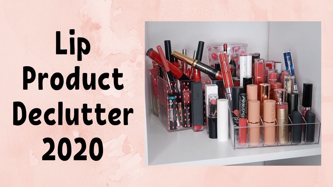 Declutter 2020 | Lip Products | Cruelty Free