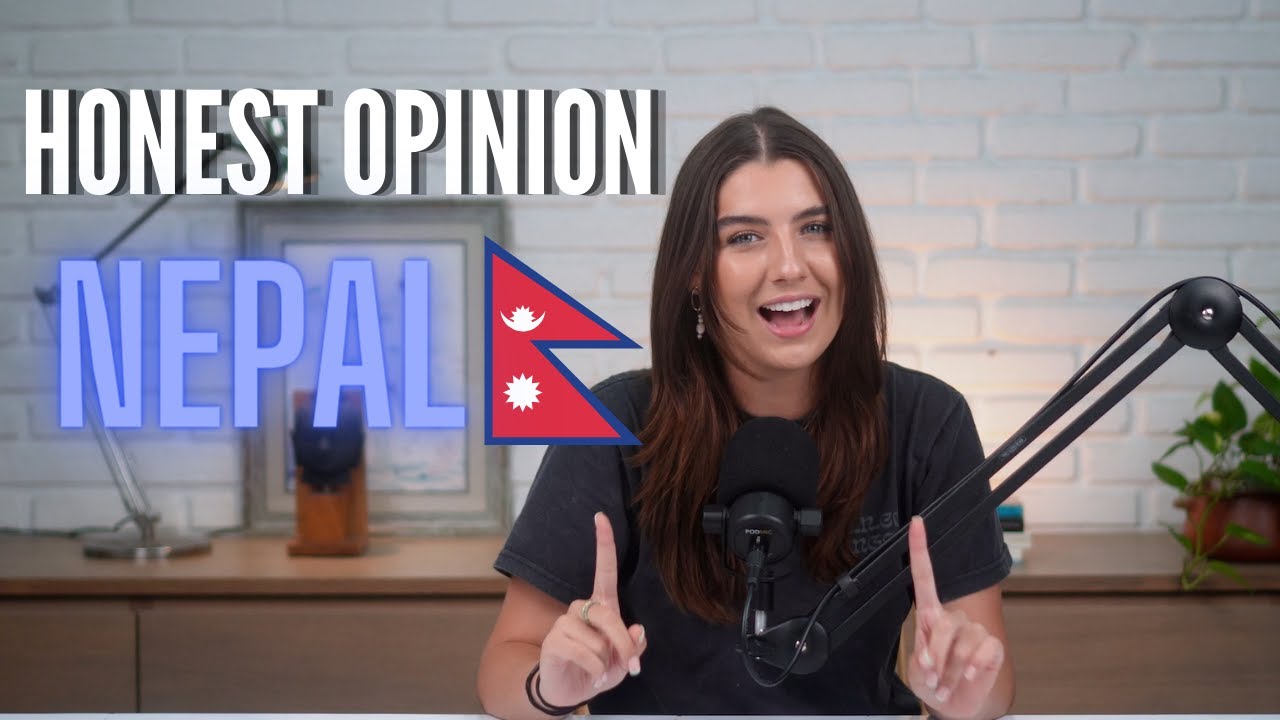 My Final Thoughts on Nepal 🇳🇵