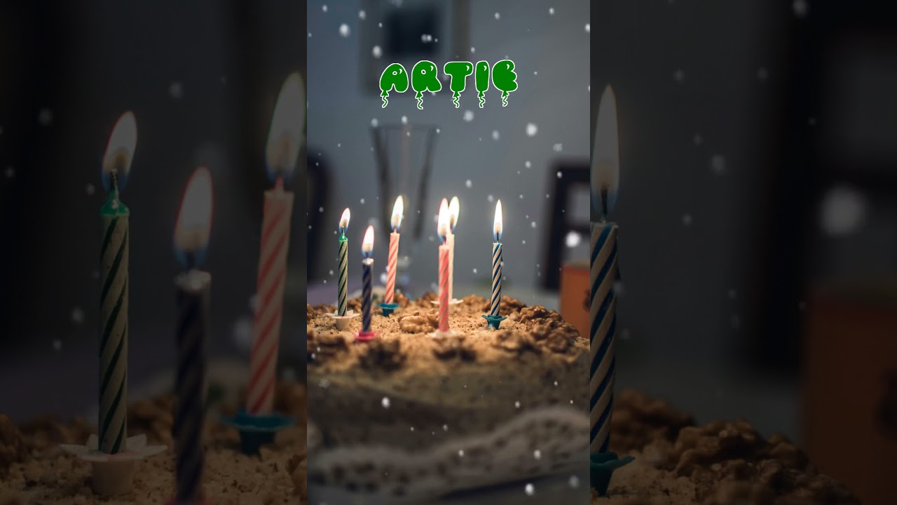 Happy Birthday ARTIE   Happy Birthday Song   Birthday Wishes   Birthday Party