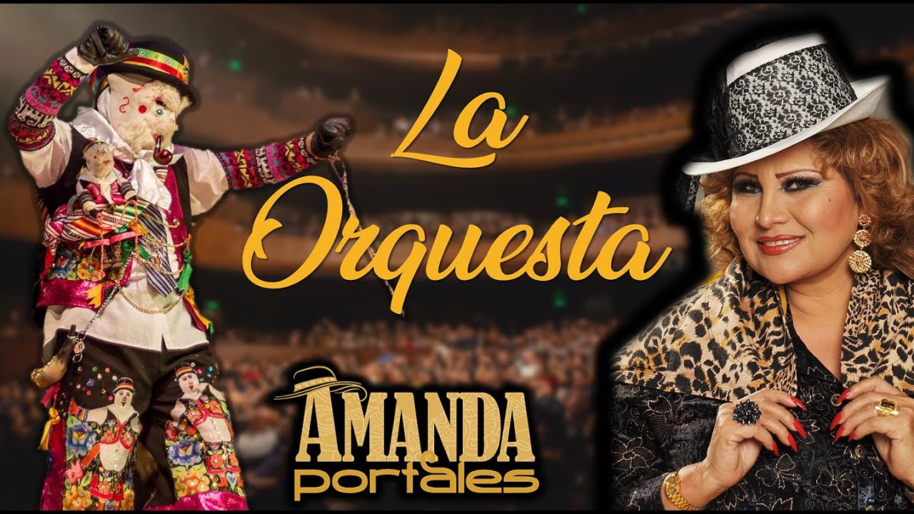 La Orquesta - AMANDA PORTALES