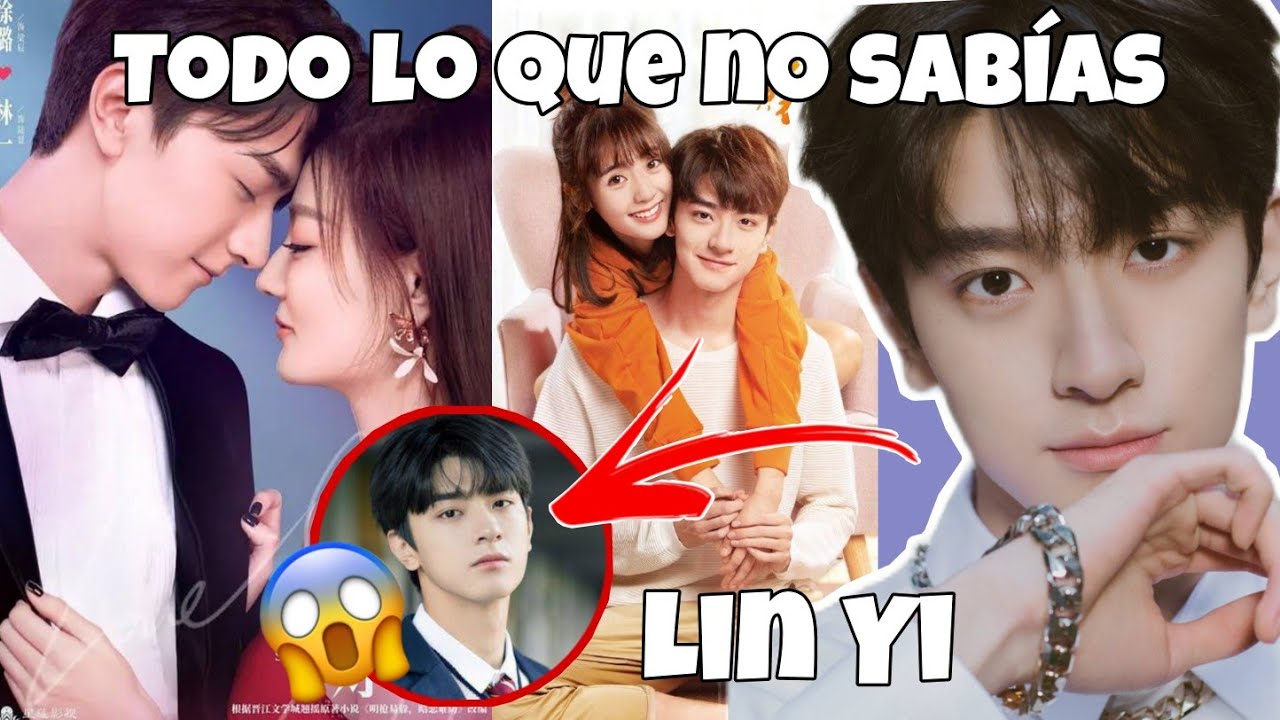 Lin Yi de Love Scenary, Todo lo que no sabías, Dramas y más