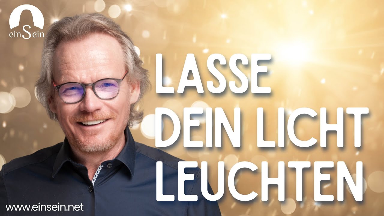 Lasse dein Licht leuchten