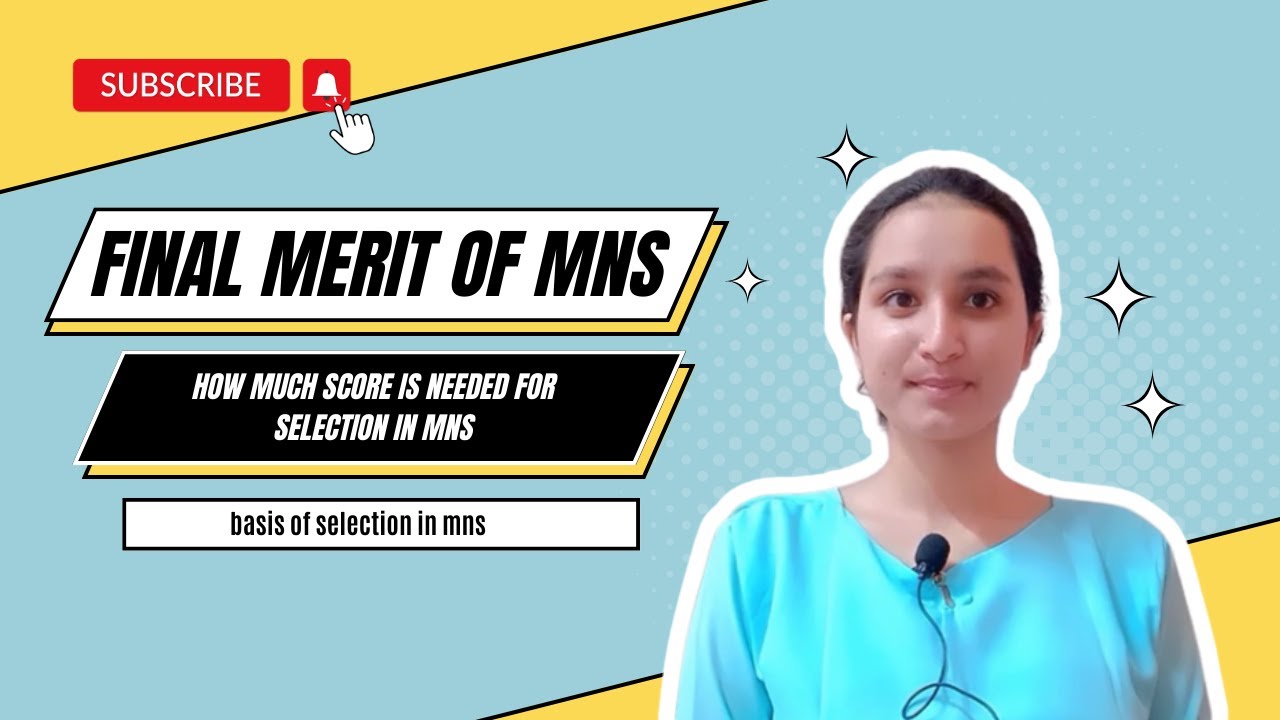 Marks required for selection in final merit of MNS 2023|MNS 2023 expected result date out #mnsresult