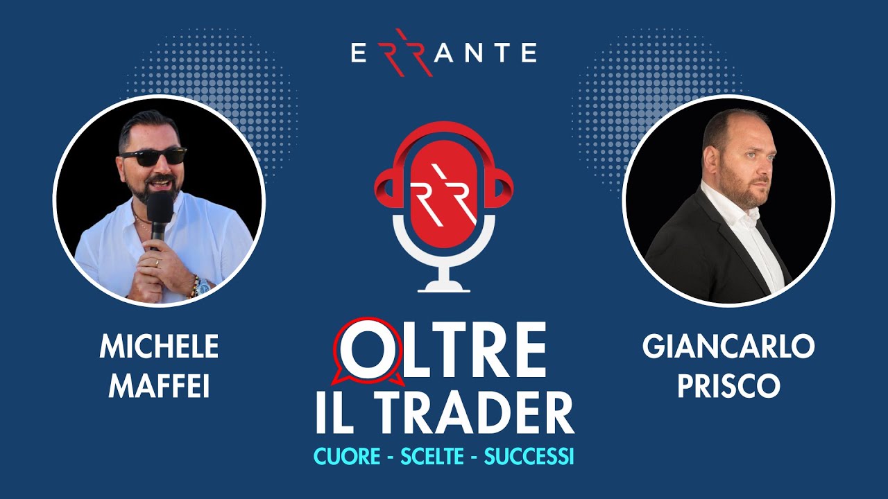 🎙Oltre il Trader Giancarlo Prisco