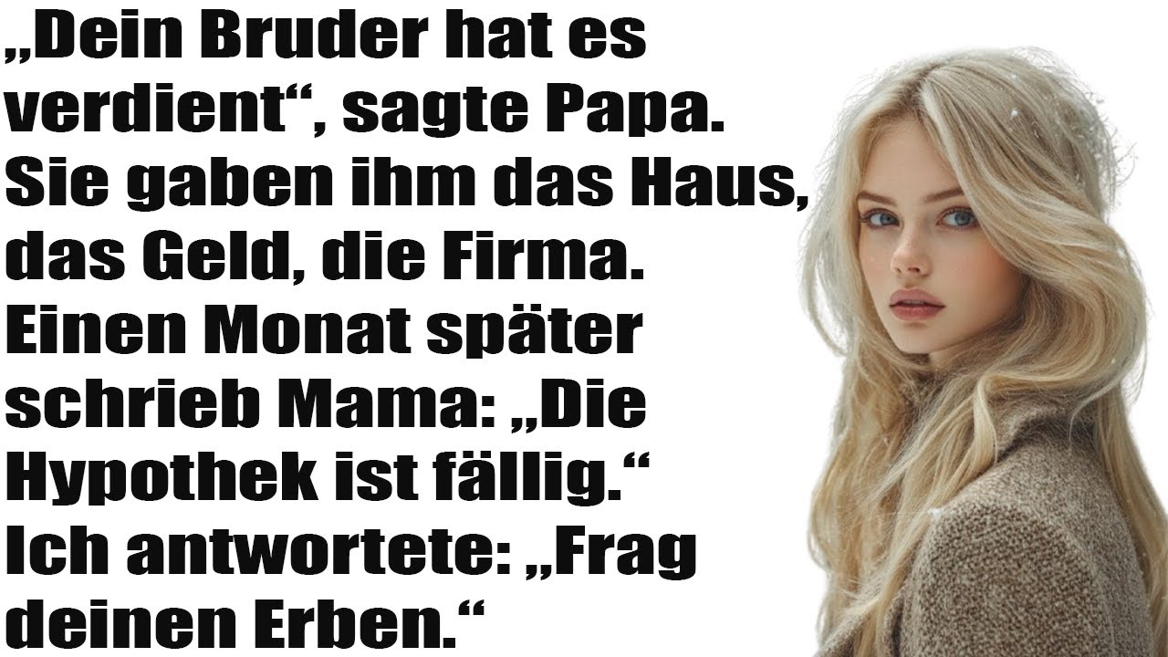 „Mein Bruder bekam alles – ein Monat später änderte sich mein Leben!“