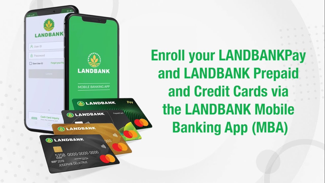 Enroll your LANDBANKPay and LANDBANK Prepaid and Credit Cards on the LANDBANK MBA