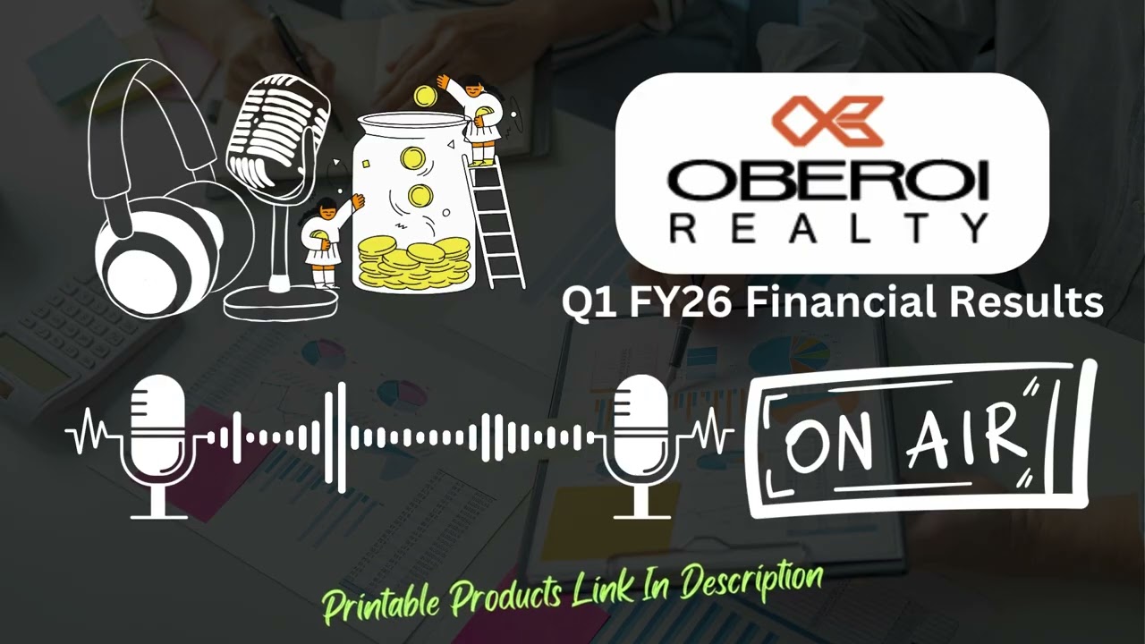 Oberoi Realty Ltd Q1 FY26 Financial Results | Revenue, Profit & Key Highlights Analysis