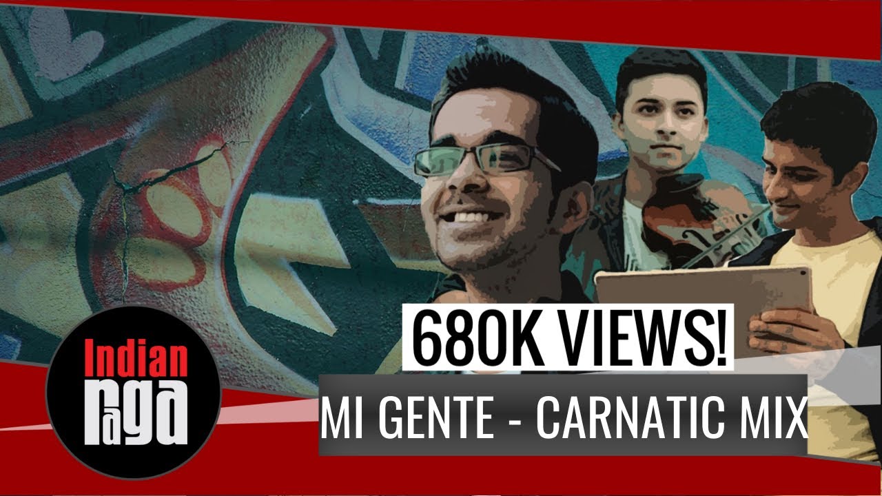 Mi Gente Raga Mix | Mahesh Raghvan | Vinod Krishnan