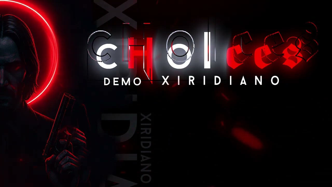 Xiridiano - Choices - DEMO