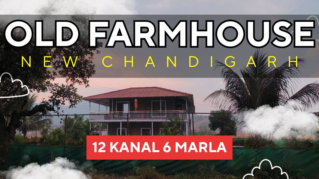 Best Deals : Old Farmhouse for Sale Near New Chandigarh | 1.5 Acer Land For sale in Chandigarh