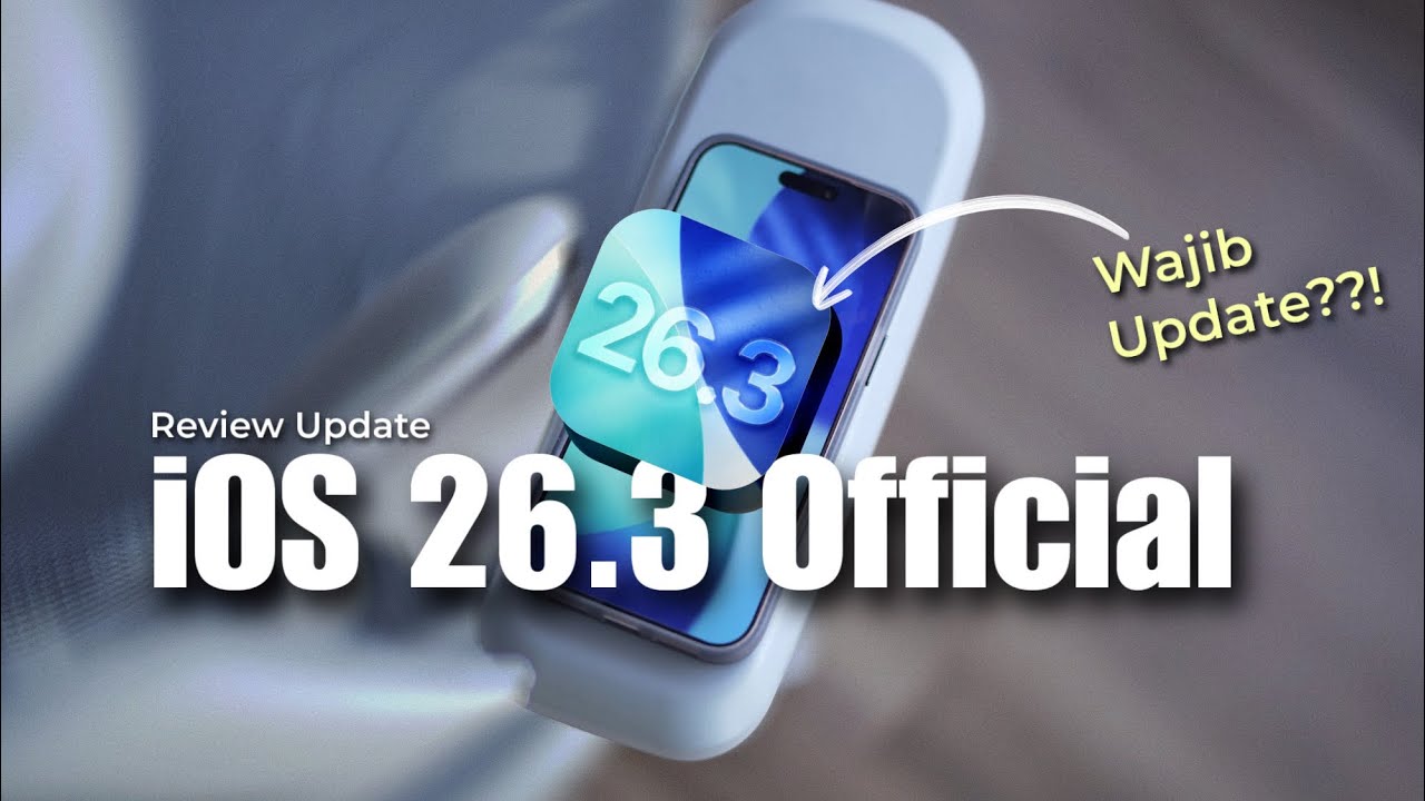 Review iOS 26.3 Official - Apa Aja Fitur Barunya?