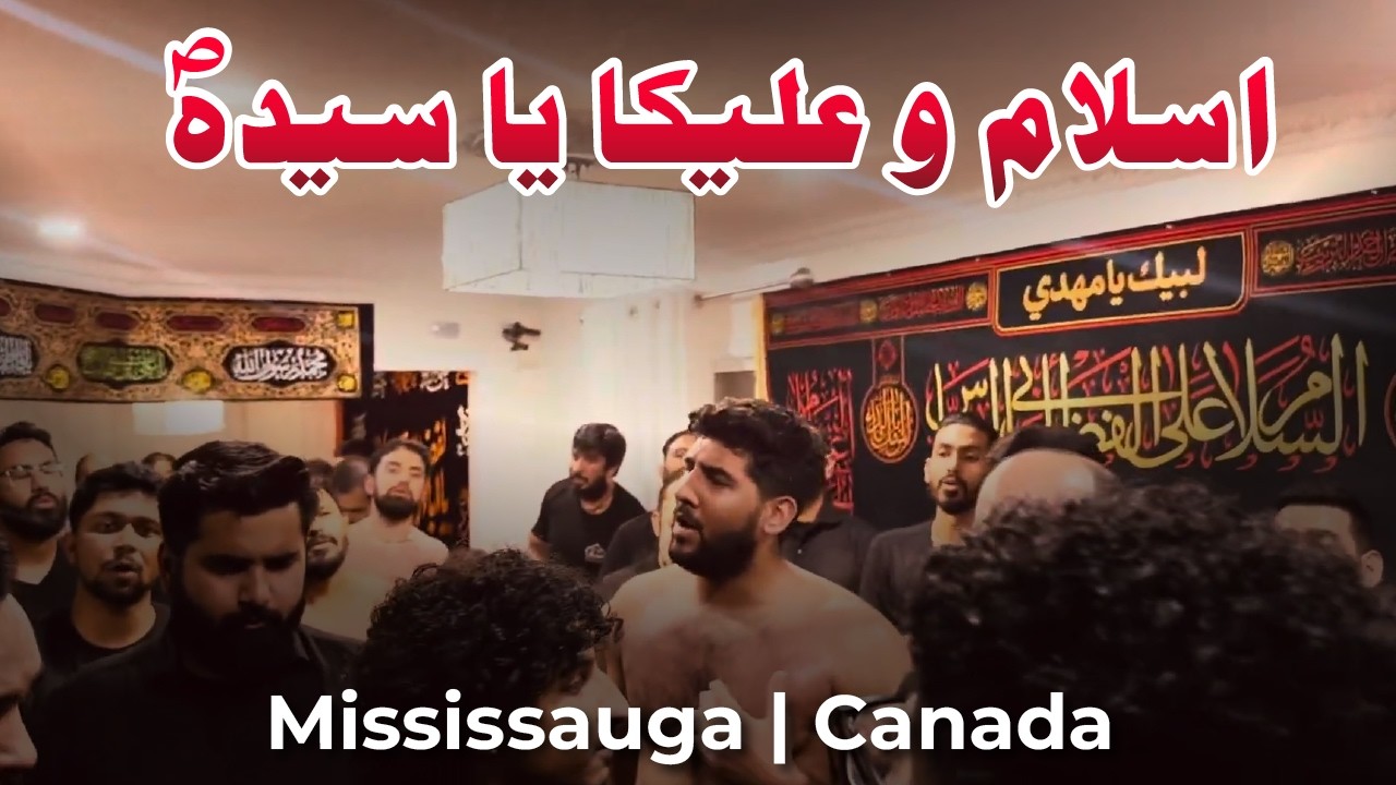 Asalamo Alaika Ya Sayada | Matamdari in Mississauga Canada 🇨🇦 |  #yahussain #Shaam #yaali #muharram 