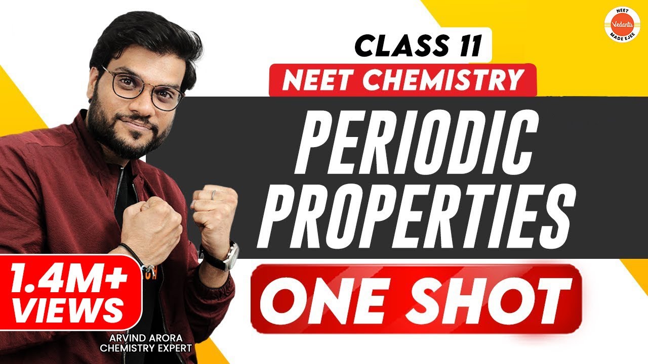 Periodic Properties Class 11 One Shot | NEET Preparation | NEET Chemistry | Arvind Arora