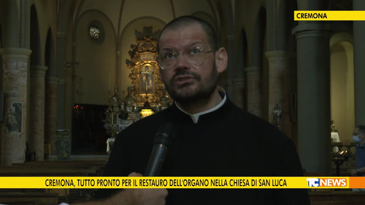 Cremona, tutto pronto per il restauro dell'organo nella Chiesa di San Luca