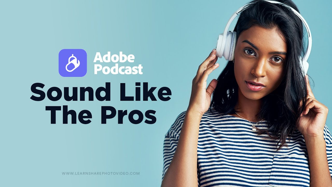 Make Your Audio Sound Better &mdash; Adobe Podcast AI Speech & Voice Enhancer