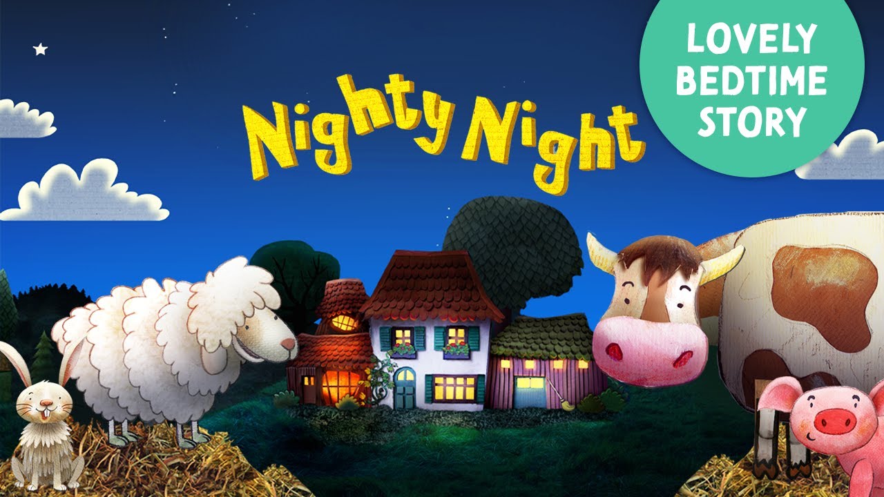 Nighty Night 🐑 идеальное приложение со сказками на ночь для детей с животными на ферме и музыкой