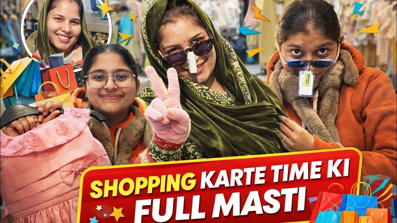 Shopping Karte Time Ki Full Masti 😜🛍️ | Funny Family Shopping Vlog | Full Enjoy