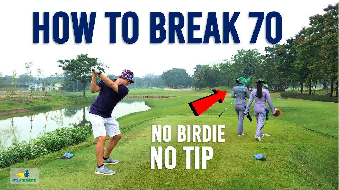 How to Break 70 - No Birdie No Tip for Caddie !