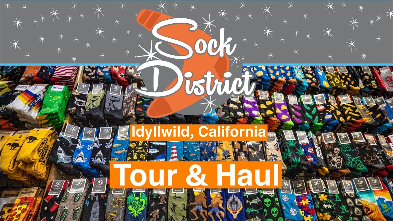 SOCK DISTRICT, Idyllwild, California - Sock Tour & Haul